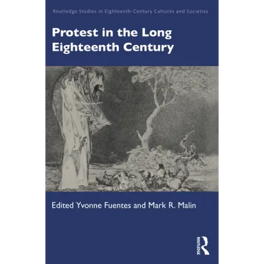 Protest in the Long Eighteenth Century
