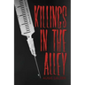 Killings in the Alley