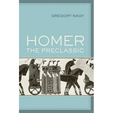 Homer the Preclassic: Volume 67