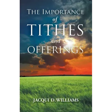 The Importance of Tithes and Offerings