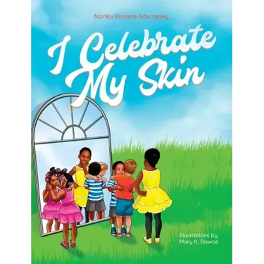 I Celebrate My Skin