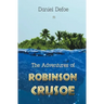 The Adventures of Robinson Crusoe