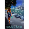 Since Costa Rica