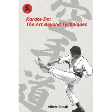 Karate-Do: The Art Beyond Techniques