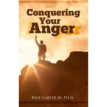 Conquering Your Anger