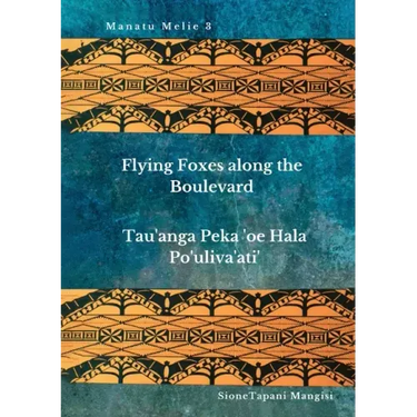 Flying Foxes Along the Boulevard, Tau'anga Peka 'oe Hala Po'uliva'ati'