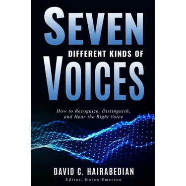 Seven Different Types of Voices: How to Recognize, Distinguish and Hear God's Voice