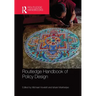 Routledge Handbook of Policy Design