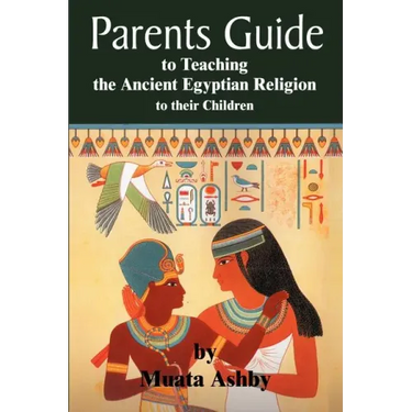 The Parents Guide to the Asarian Resurrection Myth: How to Teach Yourself and Your Child the Principles of Universal Mystical Religion