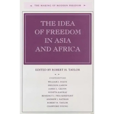 The Idea of Freedom in Asia and Africa