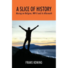 A Slice of History: Musing on Religion, WW II and Its Aftermath