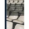 The Complete Handbook Of Boxing And Wrestling;