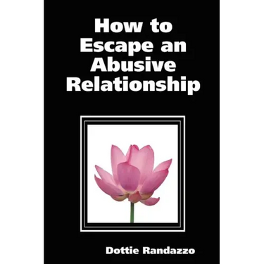 How to Escape an Abusive Relationship