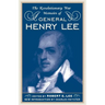 The Revolutionary War Memoirs of General Henry Lee
