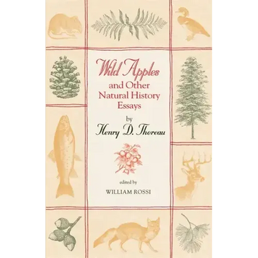 Wild Apples and Other Natural History Essays