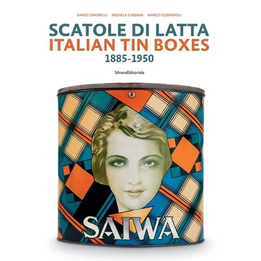 Italian Tin Boxes: 1885-1950