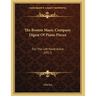 The Boston Music Company Digest Of Piano Pieces: For The Left Hand Alone (1917)