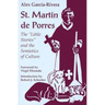 St. Martin de Porres: The "Little Stories" and the Semiotics of Culture