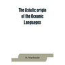 The Asiatic origin of the Oceanic Languages: etymological dictionary of the language of Efate (New Hebrides)
