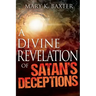 A Divine Revelation of Satan's Deceptions