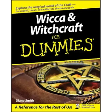 Wicca and Witchcraft for Dummies