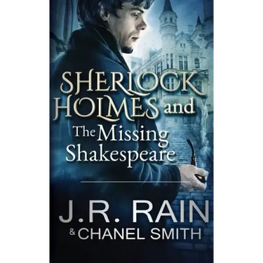 Sherlock Holmes and the Missing Shakespeare