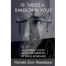 Is There a Samson in You?: An Honest Look Into the Mirror of Male Bondage