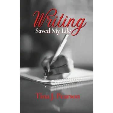 Writing Saved My Life