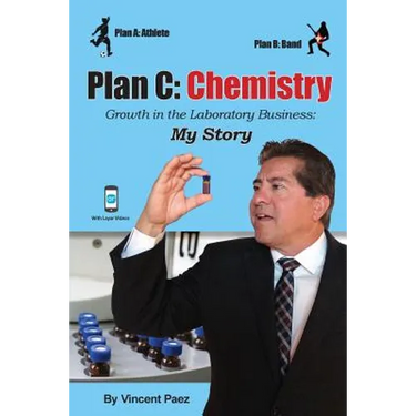Plan C: Chemistry - Growth in the Laboratory Business: My Story