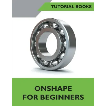 Onshape For Beginners