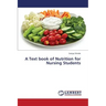 A Text Book of Nutrition for Nursing Students