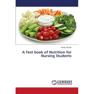 A Text Book of Nutrition for Nursing Students
