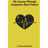 My Journey Through Congestive Heart Failure