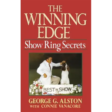 The Winning Edge: Show Ring Secrets