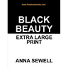 Black Beauty: Extra Large Print