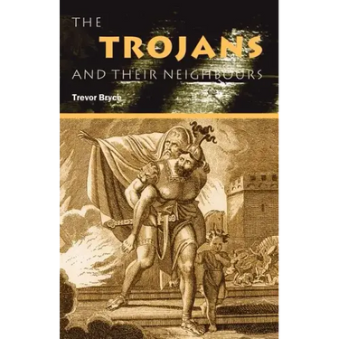 The Trojans & Their Neighbours