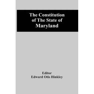 The Constitution Of The State Of Maryland