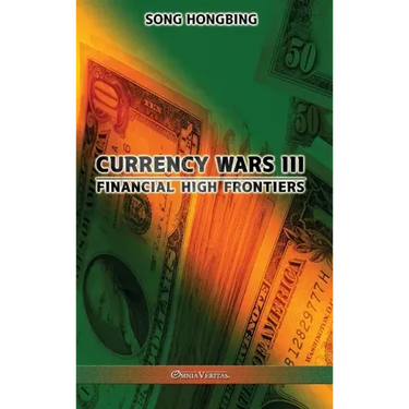 Currency Wars III: Financial high frontiers