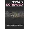 Titan Screwed: Lost Smiles, Stunners and Screwjobs