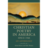 Christian Poetry in America Since 1940: An Anthology