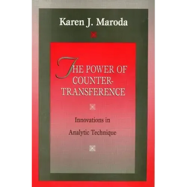 The Power of Countertransference: Innovations in Analytic Technique