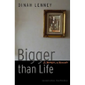 Bigger Than Life: A Murder, a Memoir