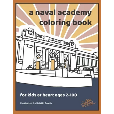 A Naval Academy Coloring Book: For USNA Fans 2-100