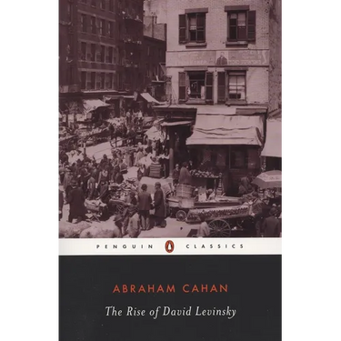 The Rise of David Levinsky