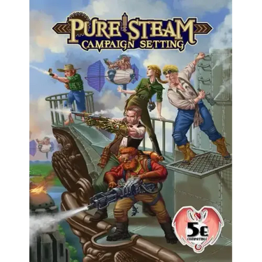 Pure Steam Campaign Setting 5e