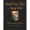 Dutch Fairy Tales for Young Folks