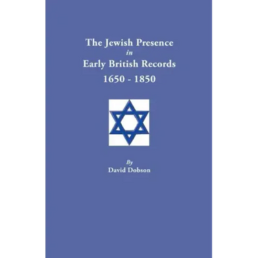 Jewish Presence in Early British Records, 1650-1850