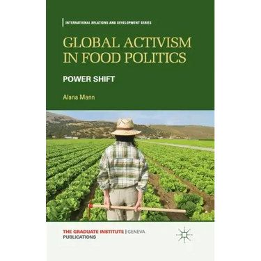 Global Activism in Food Politics: Power Shift