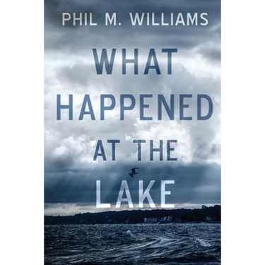 What Happened at the Lake