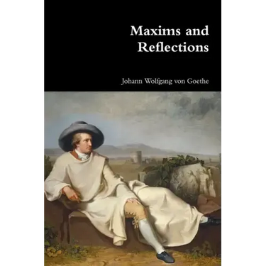 Maxims and Reflections